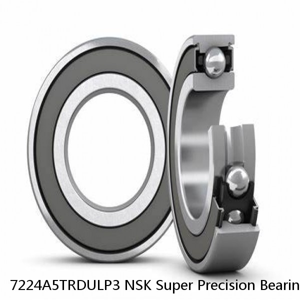 7224A5TRDULP3 NSK Super Precision Bearings