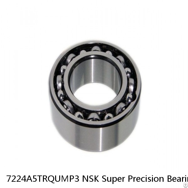 7224A5TRQUMP3 NSK Super Precision Bearings