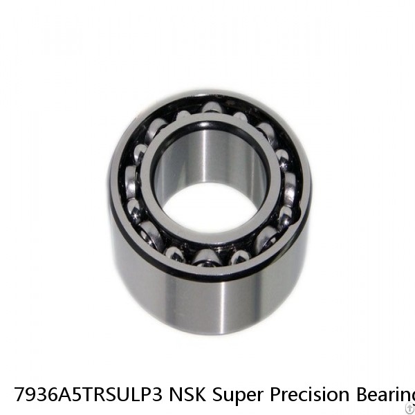 7936A5TRSULP3 NSK Super Precision Bearings