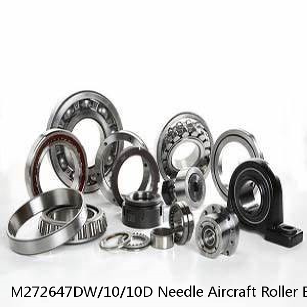 M272647DW/10/10D Needle Aircraft Roller Bearings #1 small image